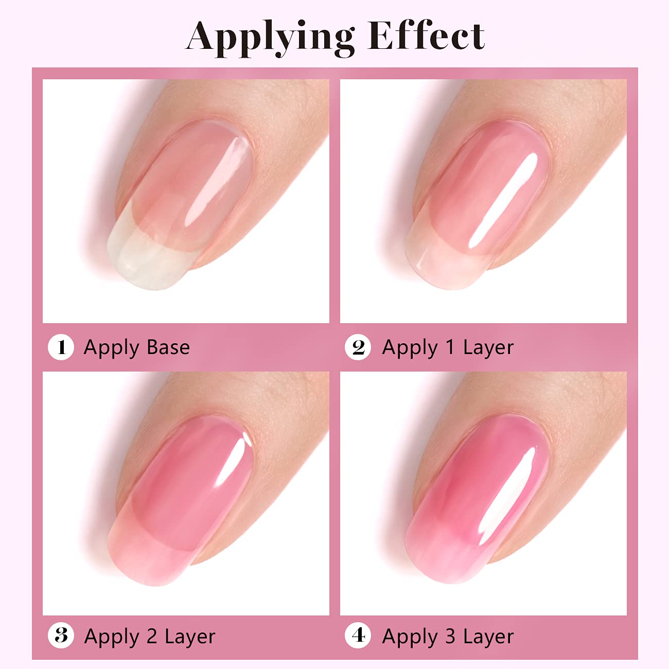 Applying effect comparison base 1 layer 2 layers 3 layers sheer pink jelly buildable opacity on nail
